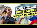 BGC OR MAKATI which is better??? Foreigners MOVING TO MANILA The Philippines