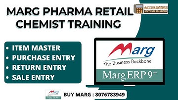 Marg Pharma Retail Chemist Training Item Master, Purchase, Return, Sale, Create, Modify Delete Hindi