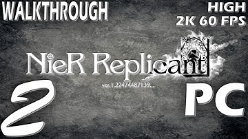 NieR Replicant ver.1.22474487139 PC Walkthrough Part 2 - Aerie Village (JAP DUB) FULL GAME