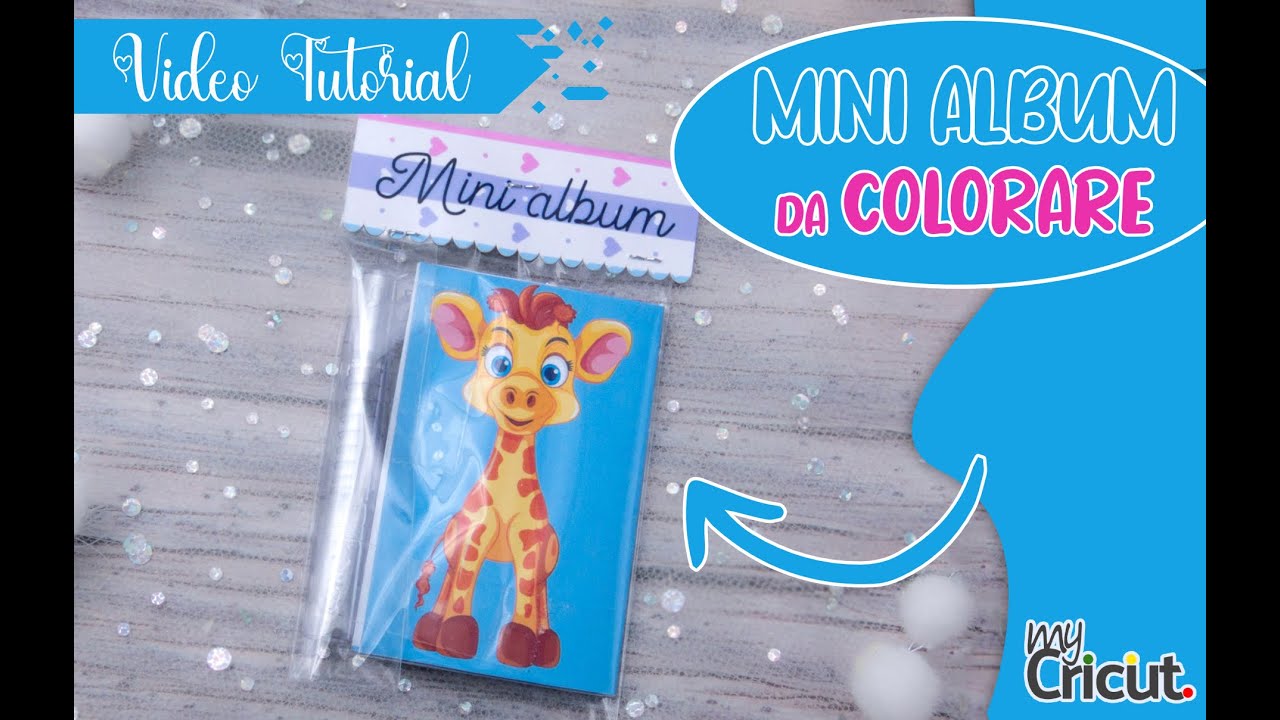 Mini album da colorare. Regalo scuola maestre alunni. Tutorial Cricut e Silhouette