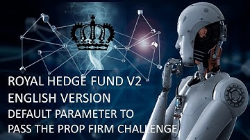 ROYAL HEDGE FUND V2 MT4: PASS YOUR CHALLENGE WITH HIGH FREQUENCY TRADING EA!