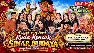 🔴LIVE SPECIAL KUDA KENCAK SINAR BUDAYA - HAJATNYA BPK SARUN DS BANTARAN DSN RA'AB PROBOLINGGO