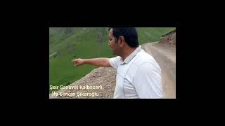Sexavet Kelbecerli Sərxan Şikaroğlu Səxavət Kəlbəcərli