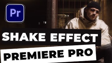 Shake Effect in Premiere Pro | Step by Step Tutorial