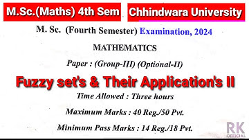 M.Sc.(Maths) 4th Sem || Fuzzy sets and Their Applications II //  Previous year question paper  #msc