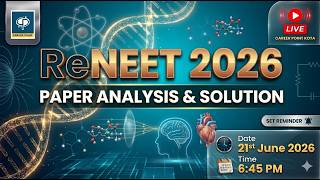 ReNEET 2026 Paper Analysis & Solution LIVE | Physics, Chemistry & Biology | Career Point Kota