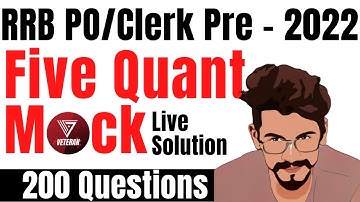 Five Mock in One Video | Quant | RRB PO/Clerk Pre | Yashraj Singh Chauhan | Veteran