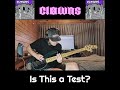 CLOWNS - Is This a Test? - Bass Cover