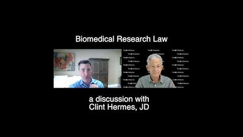 Biomedical Research Law: A discussion with Clint Hermes, JD #shorts