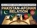 Pakistan-Afghan relations | Part 2 | CSS Current Affairs / Pakistan affairs |  Ali Hassan Sargana