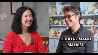 Spill the Tea with Giulio Romano Malaisi