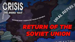 Restoring the SOVIET UNION in a POST WW3 WORLD... ( Crisis - The Third Way )