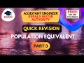 REVISION SERIES -WWE PART 3 | POPULATION EQUIVALENT |GATE| ESE |SSC JE FREE KWA AE COURSES!!