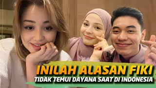 INILAH ALASAN⁉️ Kenapa Fiki Tidak Temui Dayana Saat Di Indonesia