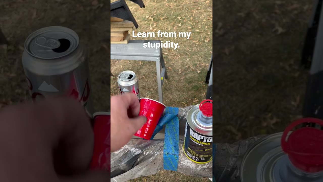 Just a Tip:  Raptor bed liner lessons learned the hard way