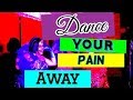 Dance Your Pain Away