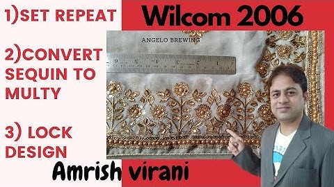 how to set repeat | multy embroidery design | how to lock design | wilcom 2006 | amrish virani