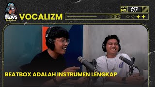 Download Lagu FLAVS THE PODCAST x VOCALIZM: BEATBOX ADALAH INSTRUMEN LENGKAP Download Lagu FLAVS THE PODCAST x VOCALIZM: BEATBOX ADALAH INSTRUMEN LENGKAP