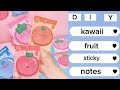 Diy kawaii fruit sticky note | diy sticky notes | diy craft | Aalliizz art and craft