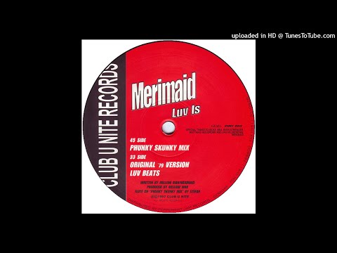 Merimaid — Merimaid - Luv Is (Phunky Skunky Mix)