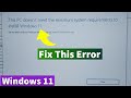 Fix “This PC Doesn’t Currently Meet Windows 11 System Requirements”