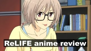 Is Relife Worth Watching? Anime Review