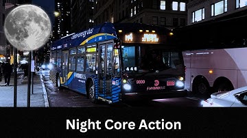 MTA Bus Action Night Core: Manhattan