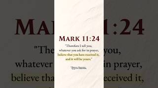 Believe You Have Received It” 🙏 Mark 11:24 | Powerful Bible Verse #Shorts #Faith