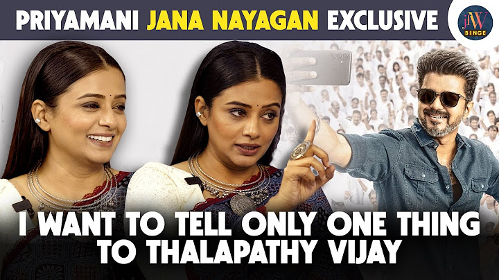 Priyamani on Thalapathy Jana Nayagan Latest Update|I Want To Tell Only One Thing To Thalapathy Vijay