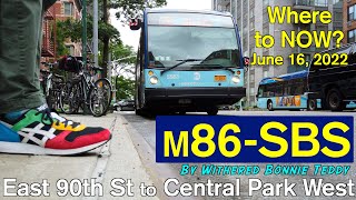 06-16-2022 M86 SBS East 90th St to Central Park West | WTN