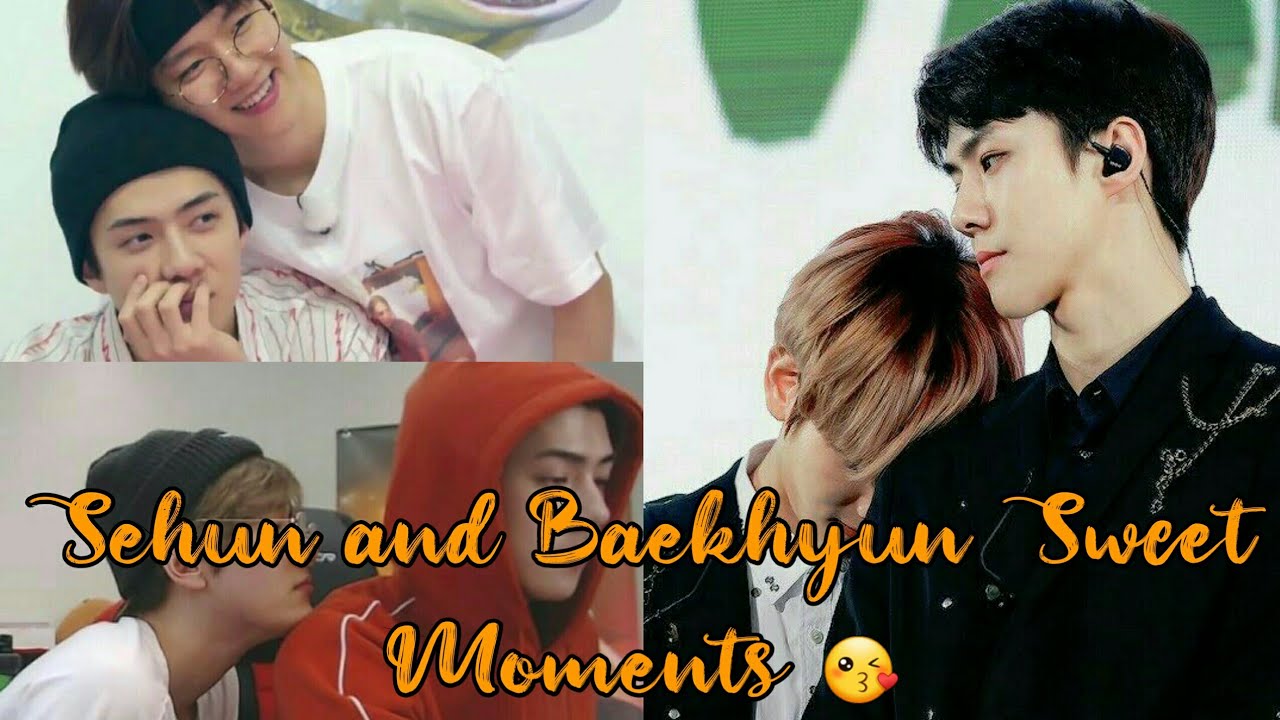 Sehun and Baekhyun Sweet Moments 😘||Part 1