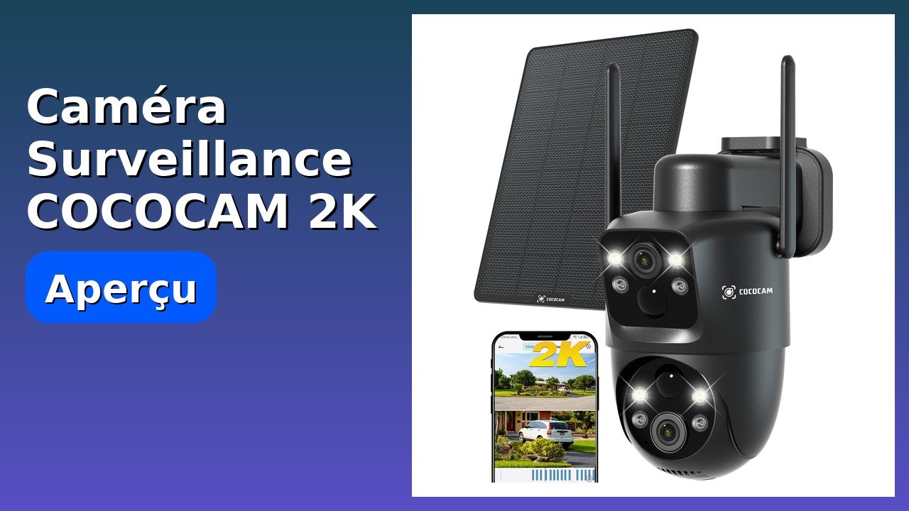 AVIS (2026): Caméra Surveillance COCOCAM 2K. DÉTAILS ESSENTIELS - YouTube