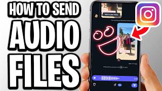 How To Send Audio File On Instagram - Full Guide