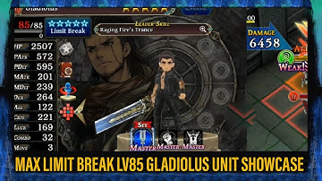 Max Limit Break Gladiolus Level 85 Unit Showcase & Review (The Alchemist Code)
