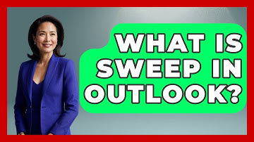 What Is Sweep In Outlook? - TheEmailToolbox.com