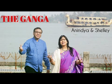 THE GANGA | Anindya-Shelley | New Music Video