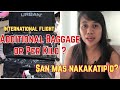 MAGKANO ANG NABAYARAN KO SA BAGGAGE KO FROM SAUDI TO PHILIPPINES