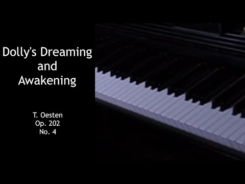 Simple And Lively Piano Dolly S Dreaming And Awakening T Oesten Op 202 No 4