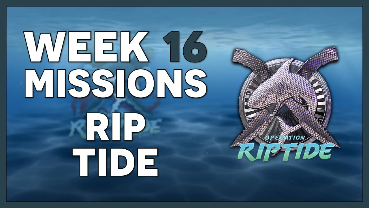 CS:GO - Week #16 Challenges/Missions Guide - Operation Riptide