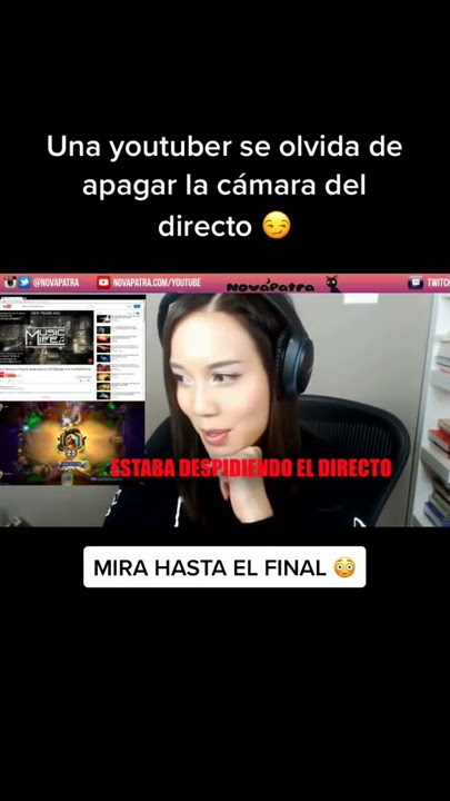 Una youtuber se olvida de apagar la cámara del directo 😏😏😏