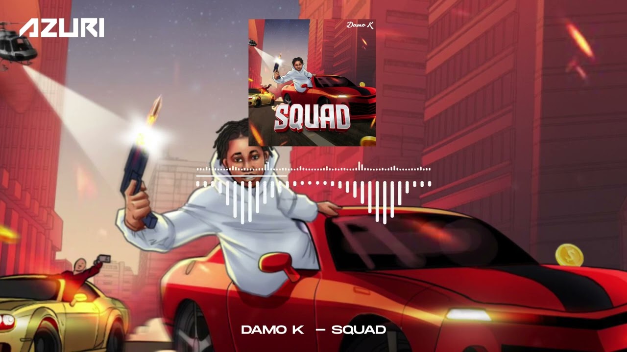 Damo K - Squad (Official Audio)