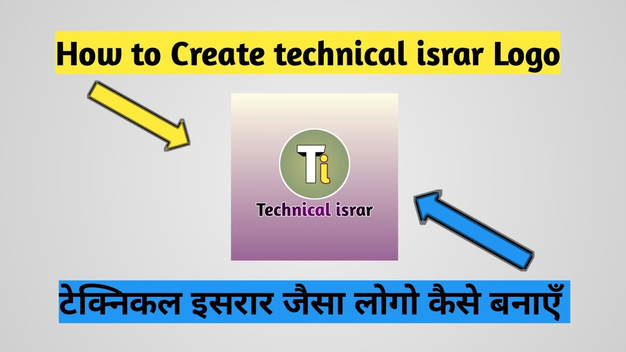 Technical Israr Jaisa Logo Kaise Banaye? Pixellab Editing Tutorial
