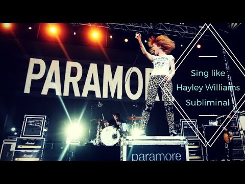 Sing like Hayley Williams subliminal