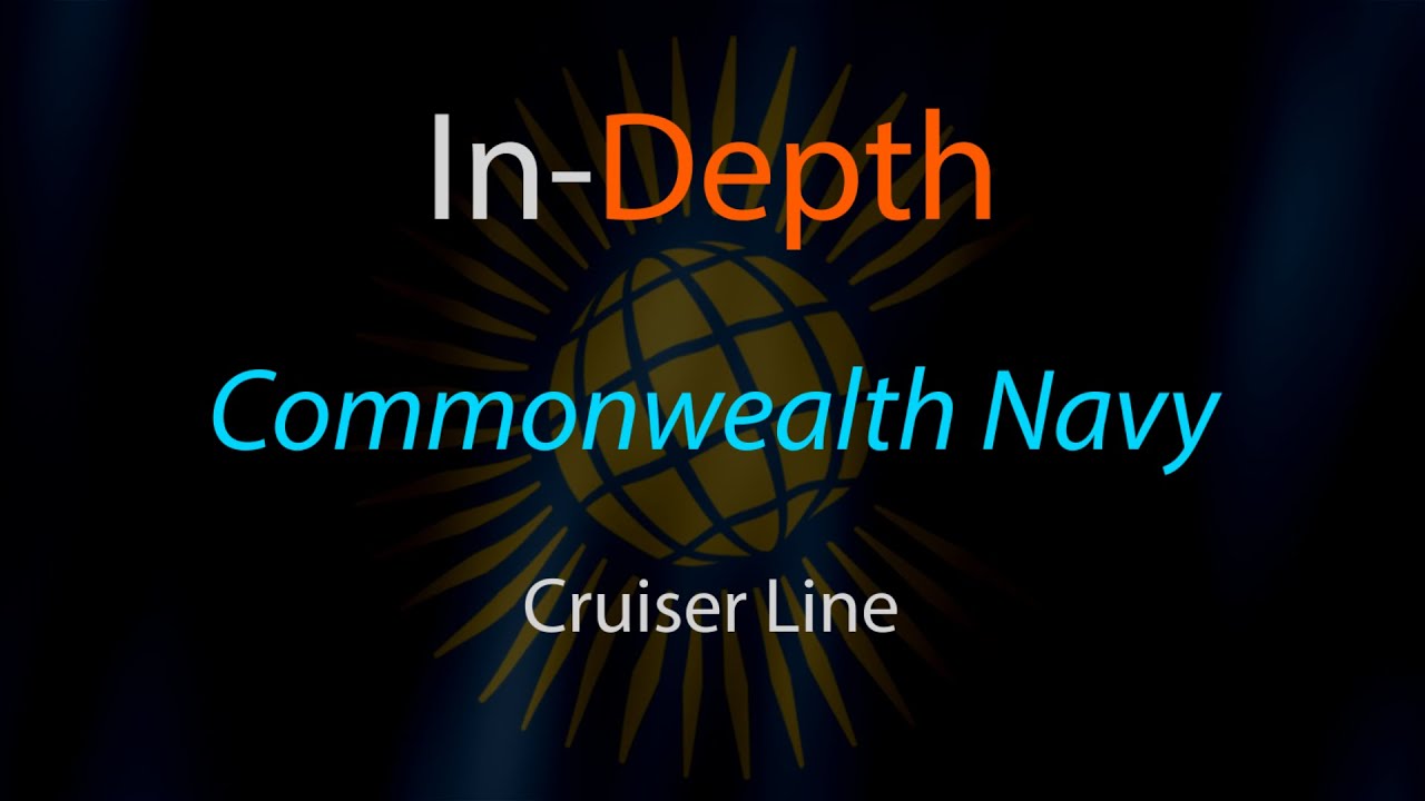 Warships - In-Depth - Commonwealth Cruiser Line [proposal ...