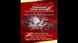 Download Lagu Topeng Kolosal Sidakarya, Penyineban Pujawali di Pura Mutering Jagat Dalem Sidakarya 2022 Download Lagu Topeng Kolosal Sidakarya, Penyineban Pujawali di Pura Mutering Jagat Dalem Sidakarya 2022