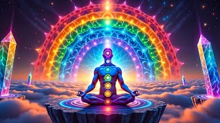 Healing All 7 Chakras | Destroy Unconscious Blockages And Negativity | Calm The Mind