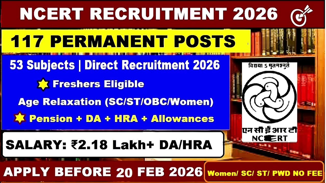 🇮🇳 SALARY ₹57,700–₹2.18 Lakh 🇮🇳 FRESHER ELIGIBLE 🇮🇳 NCERT Govt Teacher Jobs 2026 | 117 Posts