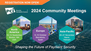 Don’t Miss Out: PCI SSC 2024 Community Meetings