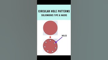 How to Make Circular Hole Patterns FAST in SolidWorks!