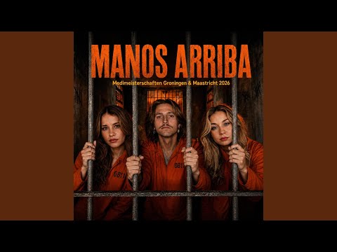 MANOS ARRIBA (feat. Medimeister Maastricht)
